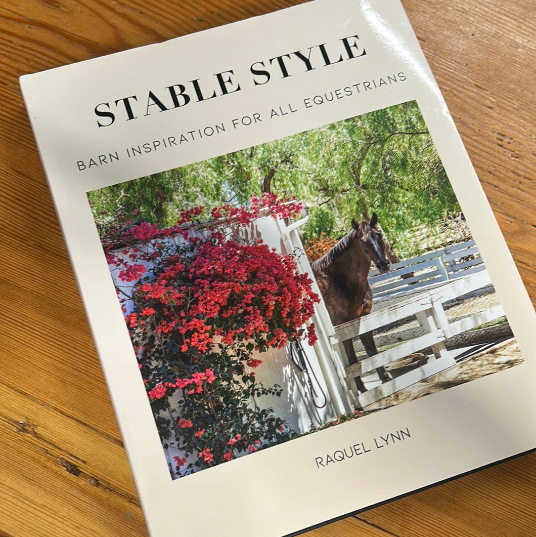 Stable Style by Raquel Lynn