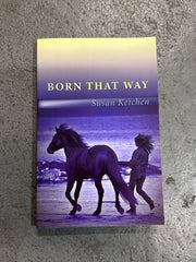 Born That Way by Susan Ketchen