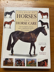 The Book of Horses and Horse Care by Judith Draper