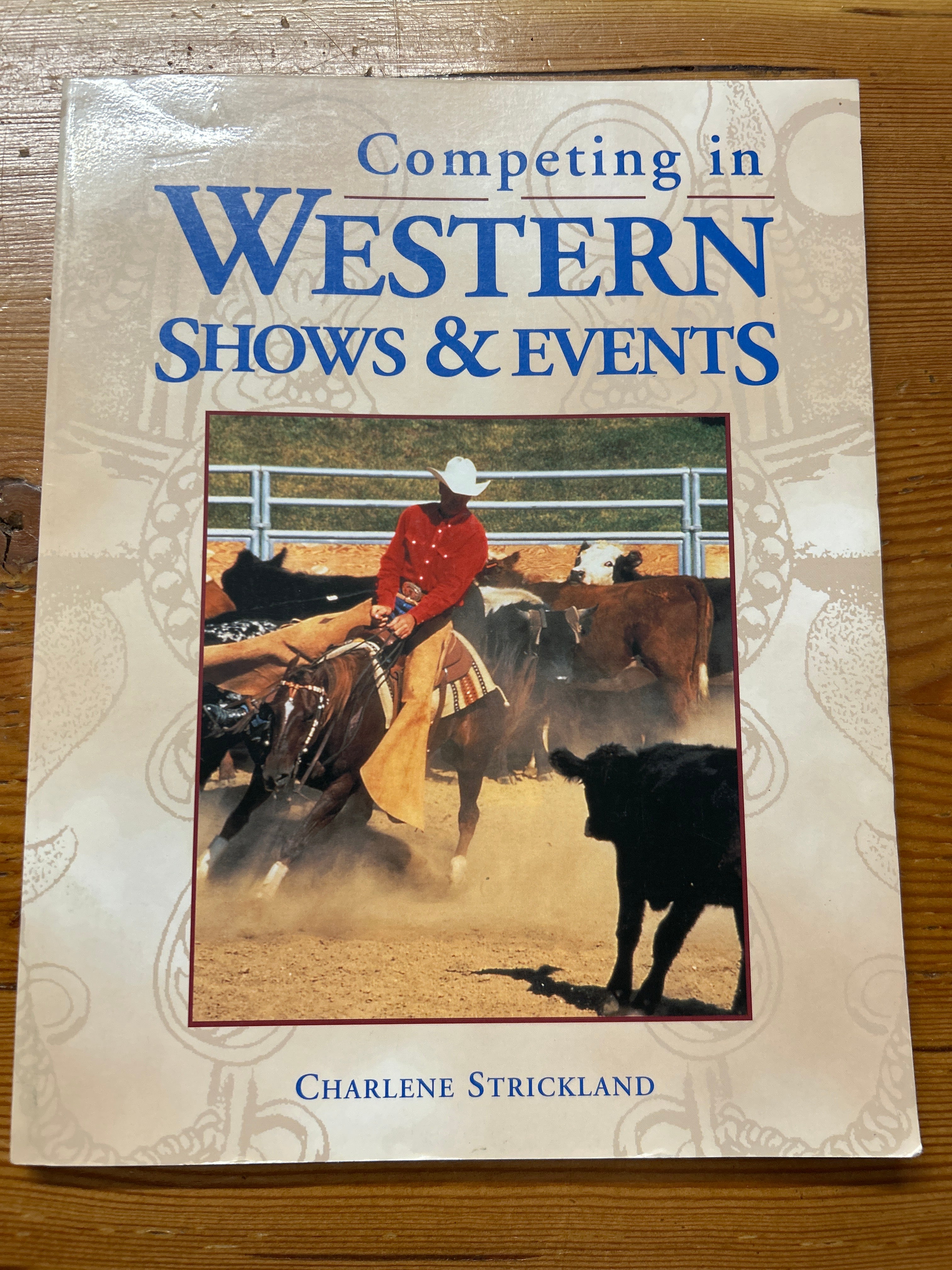 Competing in Western Shows & Events by Charlene Strickland