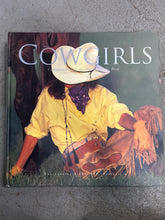 Load image into Gallery viewer, Cowgirls: Commemorating the Women of the West by David R Stoecklein
