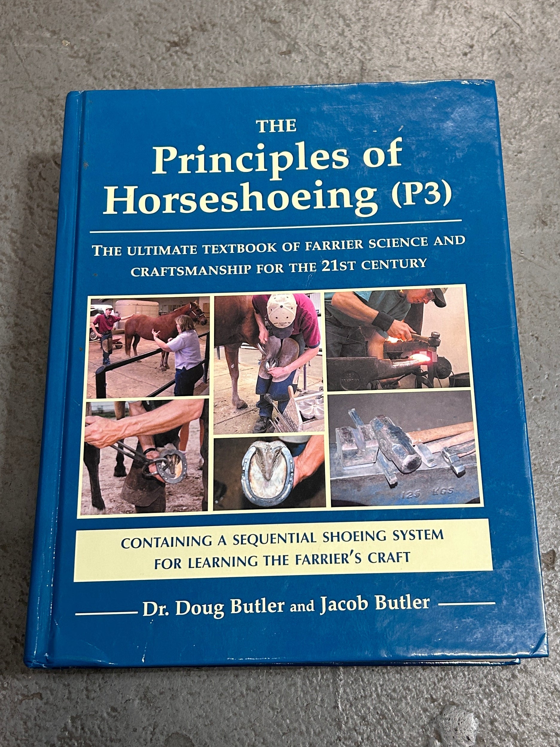 The Principles of Horseshoeing P3 by Dr. Dough Butler and Jacob Butler
