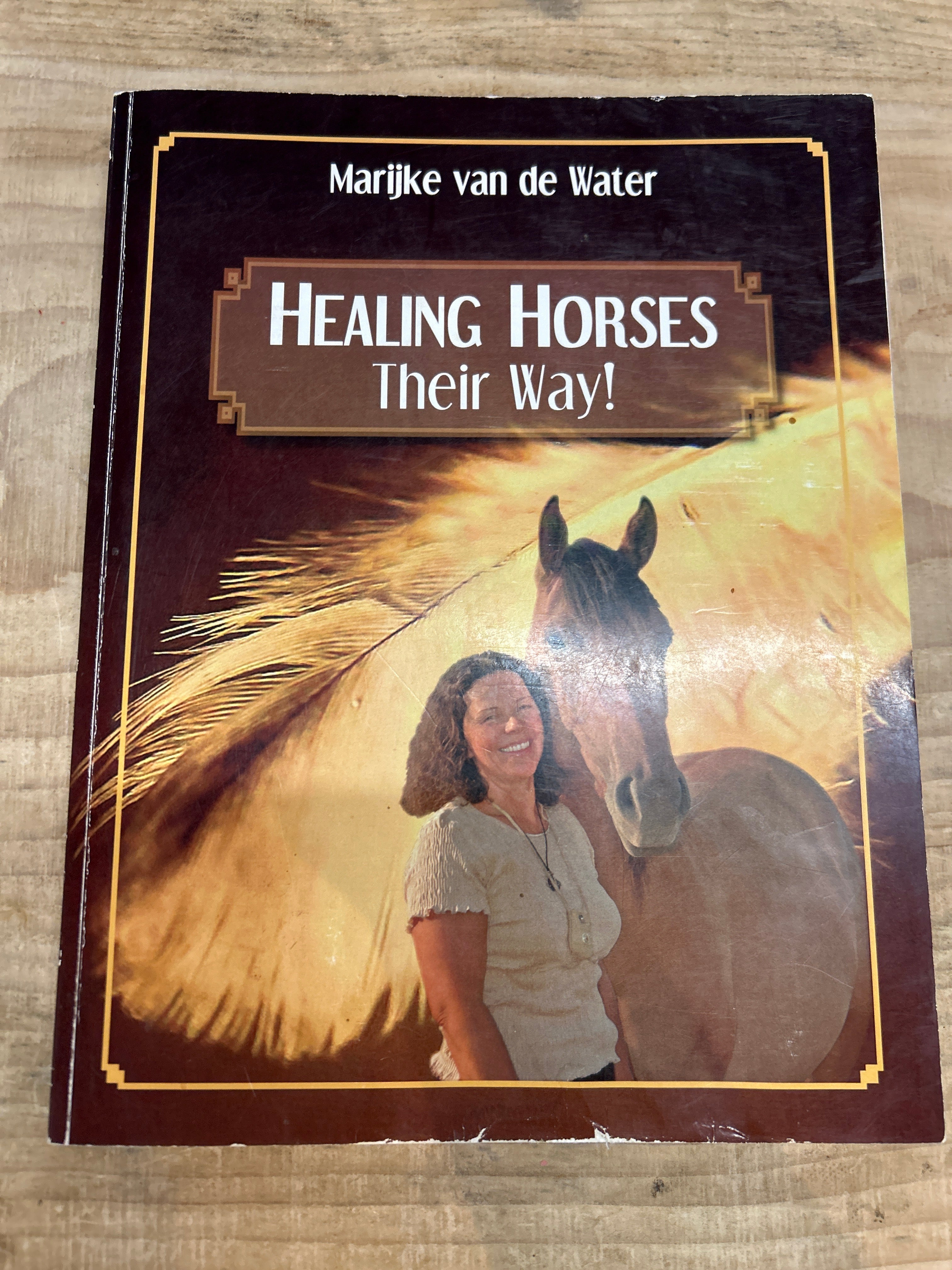 Healing Horses Their Way by Marijke van de Water-Book-Consignment-Evolution Equestrian Co.