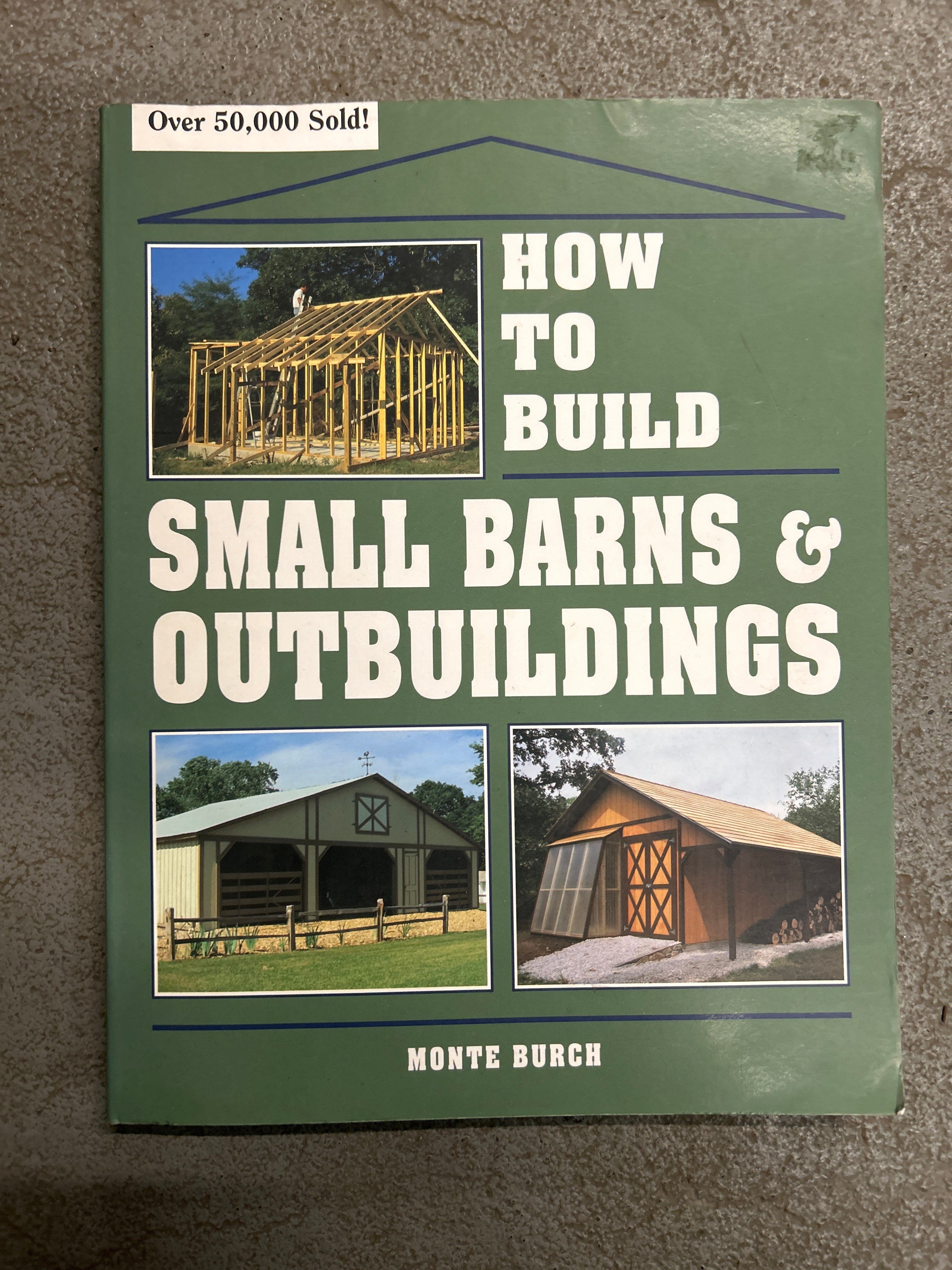 How to Build Small Barns & Outbuildings by Monte Burch-Book-Evolution Equestrian Co.-Evolution Equestrian Co.