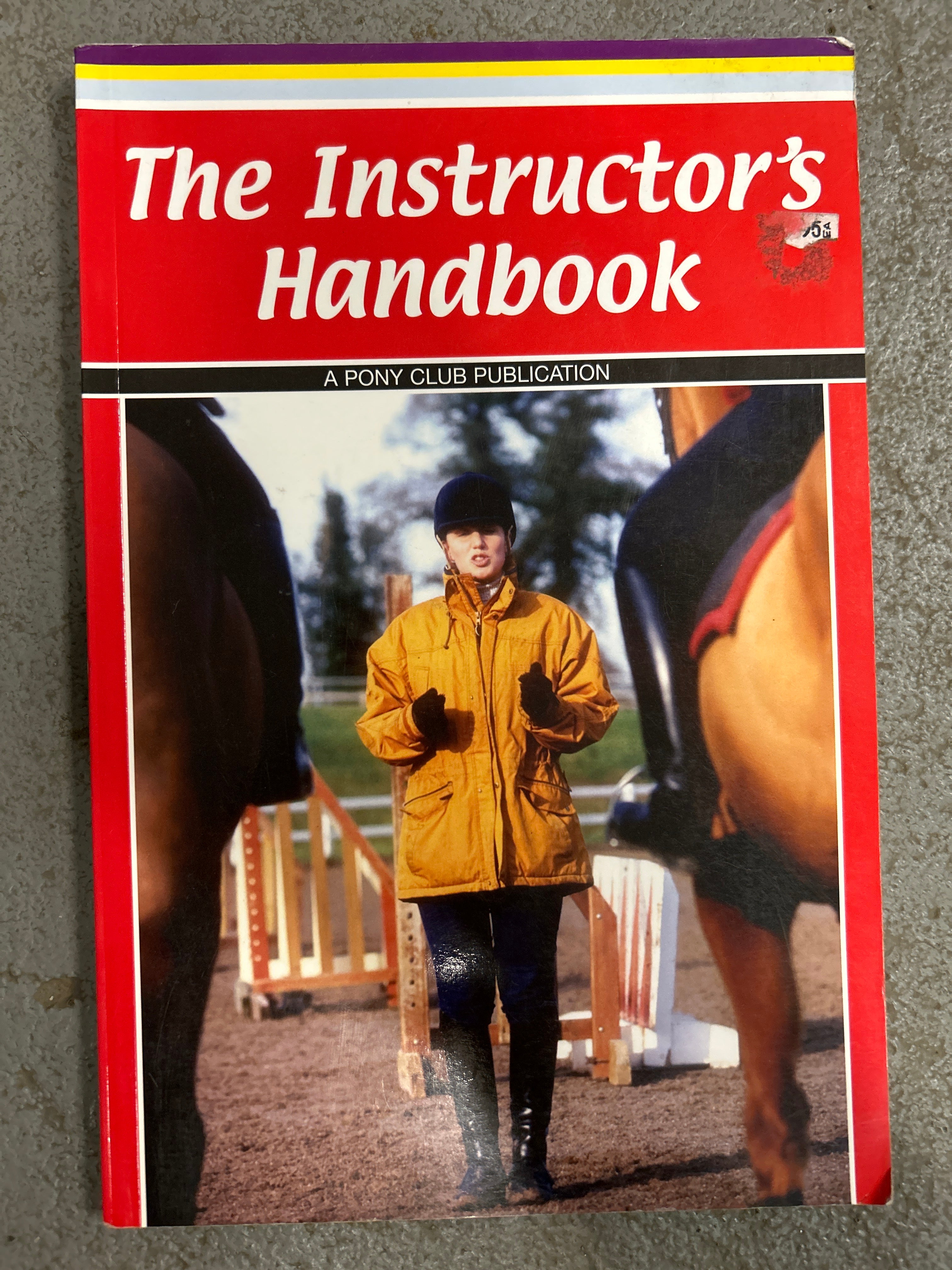 The Instructor's Handbook - A Pony Club Publication-Book-Evolution Equestrian Co.-Evolution Equestrian Co.
