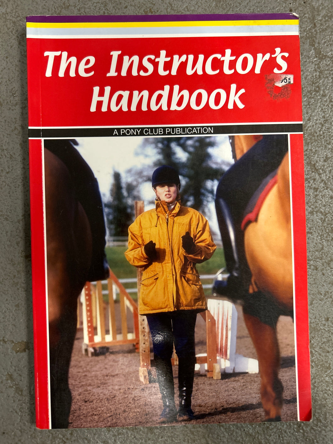 The Instructor's Handbook - A Pony Club Publication-Book-Evolution Equestrian Co.-Evolution Equestrian Co.